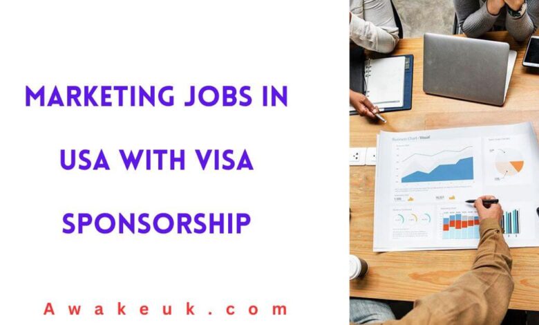 Marketing Jobs in USA with Visa Sponsorship