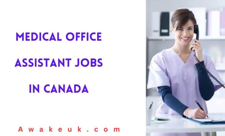 Medical Office Assistant Jobs in Canada