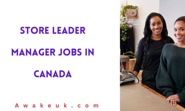 Store Leader Manager Jobs in Canada