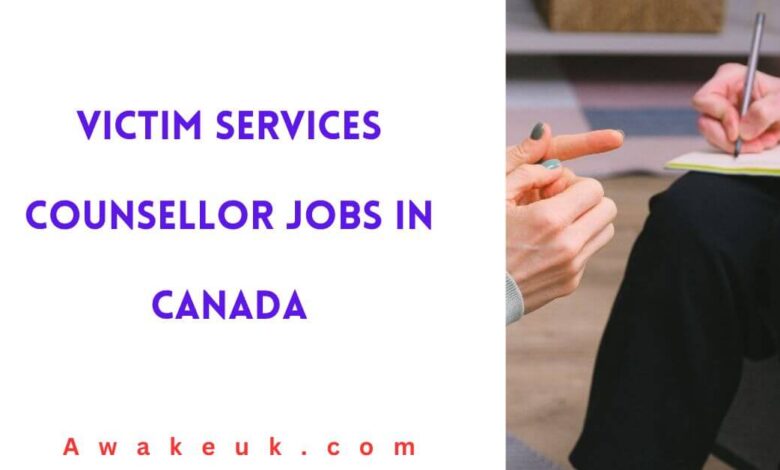 Victim Services Counsellor Jobs in Canada