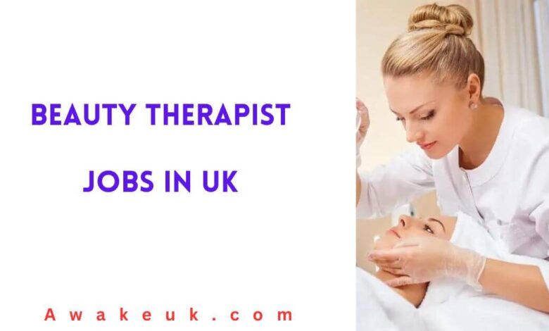 Beauty Therapist Jobs in UK