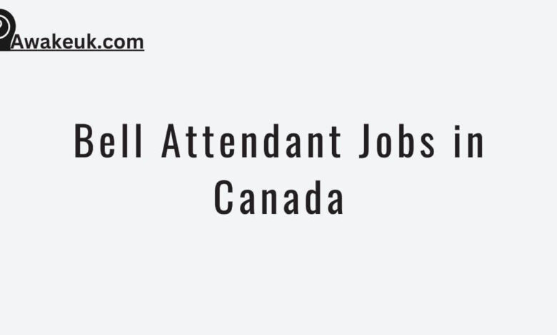 Bell Attendant Jobs in Canada