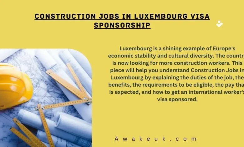 Construction Jobs in Luxembourg
