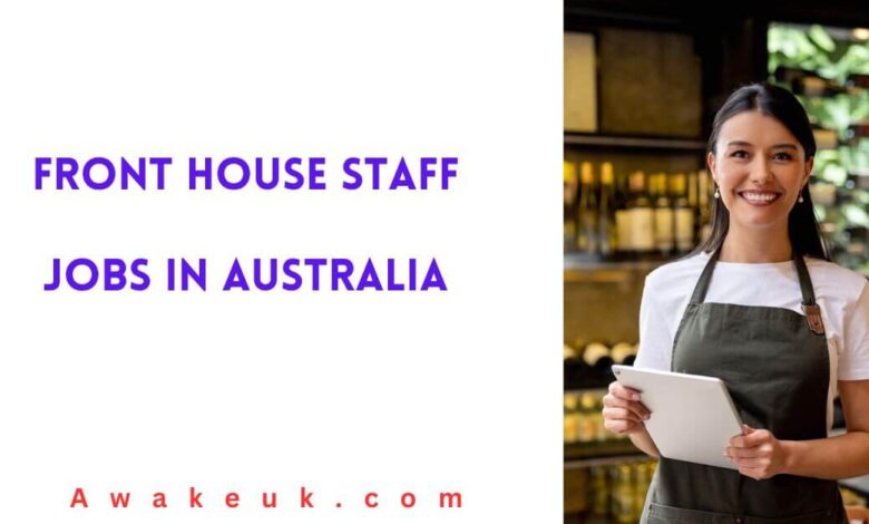 Front House Staff Jobs in Australia