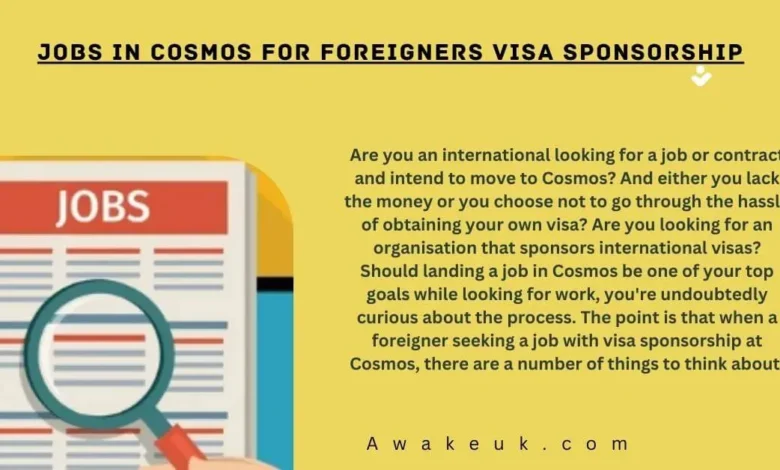 Jobs in Cosmos For Foreigners