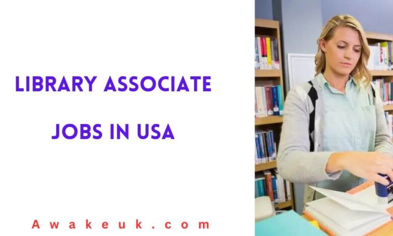 Library Associate Jobs in USA