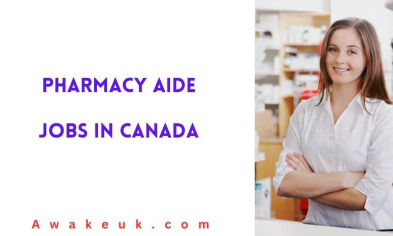 Pharmacy Aide Jobs in Canada
