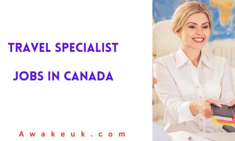 Travel Specialist Jobs in Canada