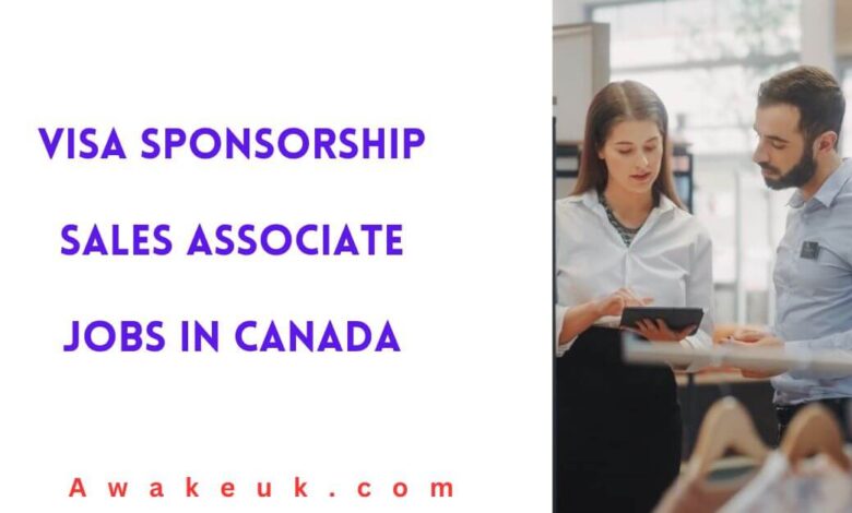 Visa Sponsorship Sales Associate Jobs in Canada
