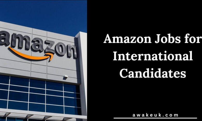 Amazon Jobs for International Candidates