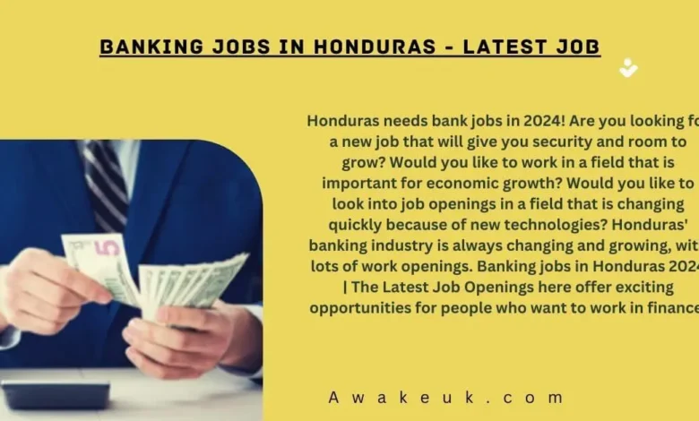 Banking jobs in Honduras