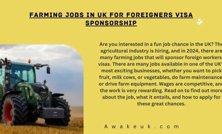 Farming Jobs in UK for Foreigners