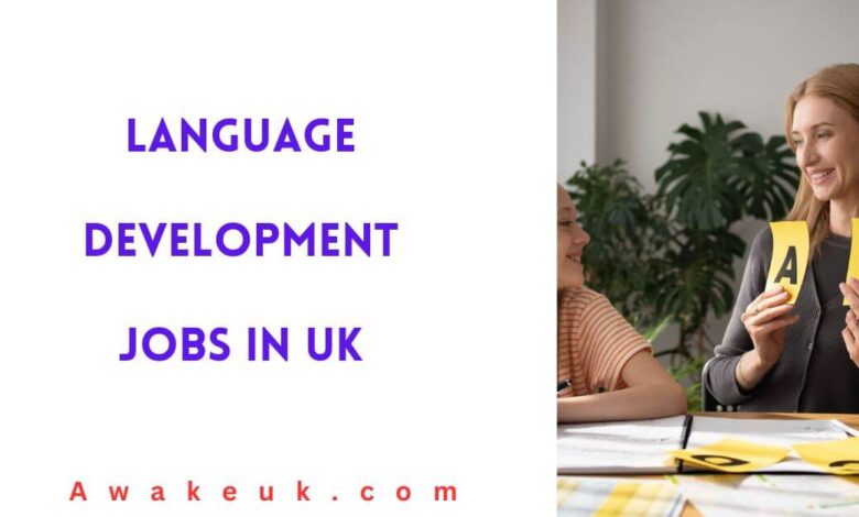 Language Development Jobs in UK