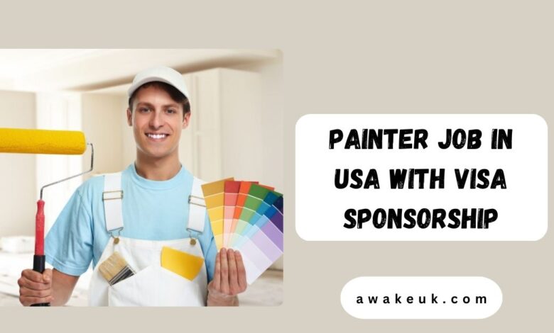 Painter Job in USA with Visa Sponsorship