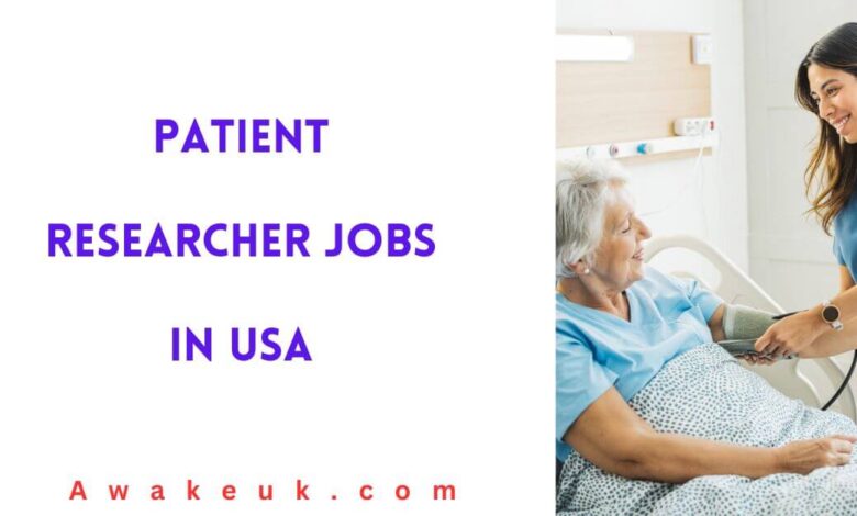 Patient Researcher Jobs in USA