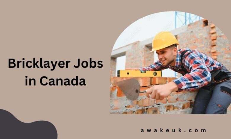 Bricklayer Jobs in Canada