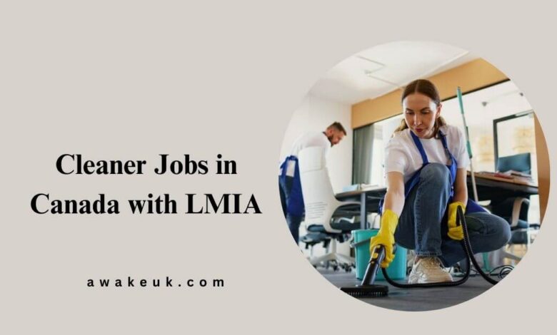 Cleaner Jobs in Canada with LMIA