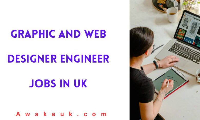 Graphic and Web Designer Engineer Jobs in UK