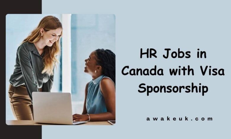 HR Jobs in Canada with Visa Sponsorship