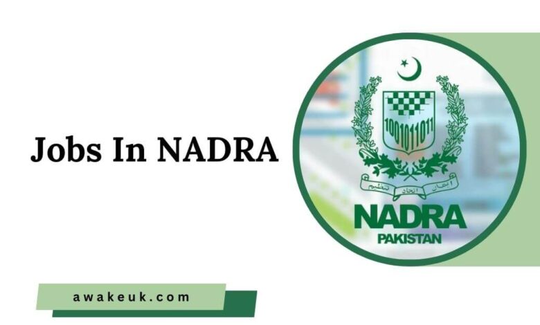 Jobs In NADRA