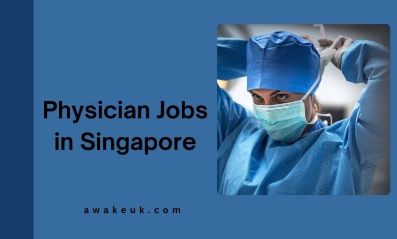 Physician Jobs in Singapore