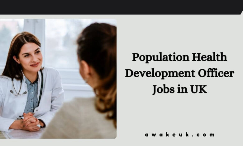 Population Health Development Officer Jobs in UK