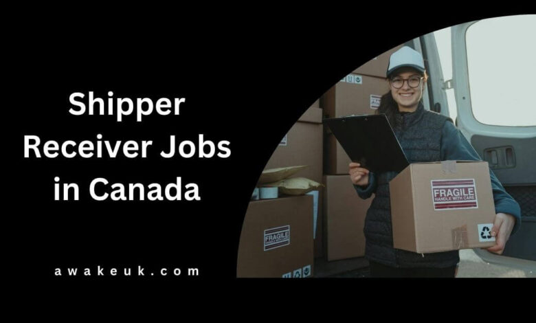 Shipper Receiver Jobs in Canada