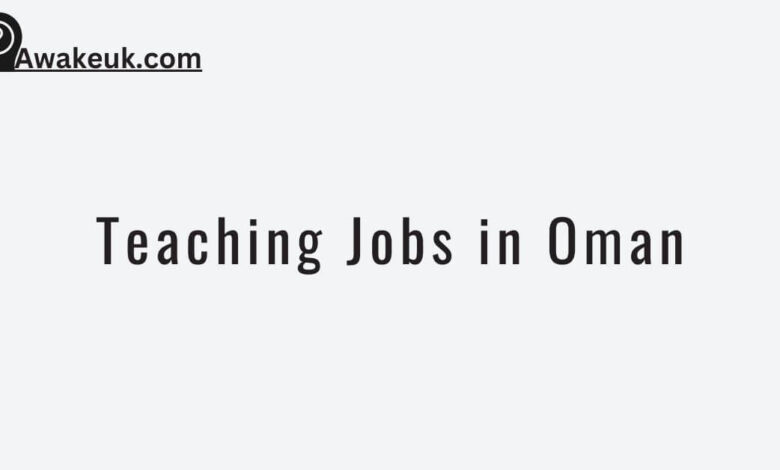 Teaching Jobs in Oman
