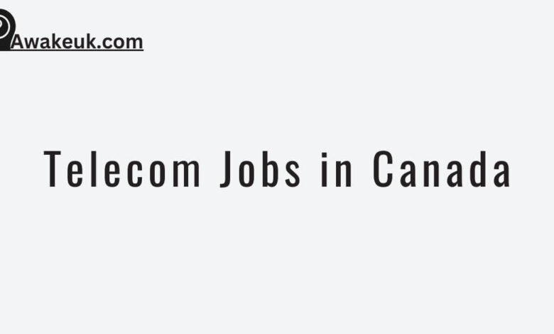 Telecom Jobs in Canada