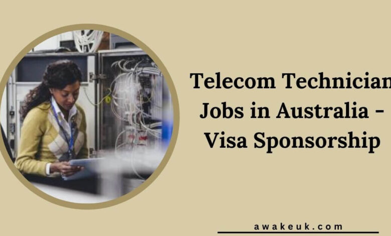 Telecom Technician Jobs in Australia - Visa Sponsorship