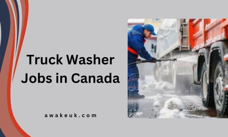 Truck Washer Jobs in Canada