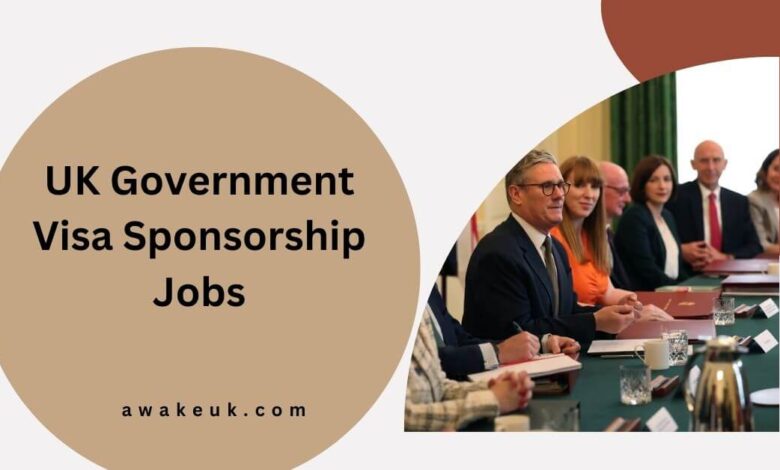 UK Government Visa Sponsorship Jobs