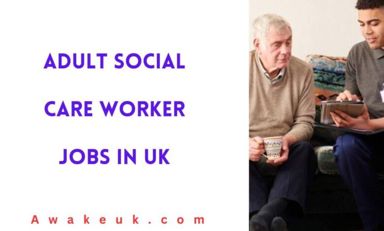 Adult Social Care Worker Jobs in UK