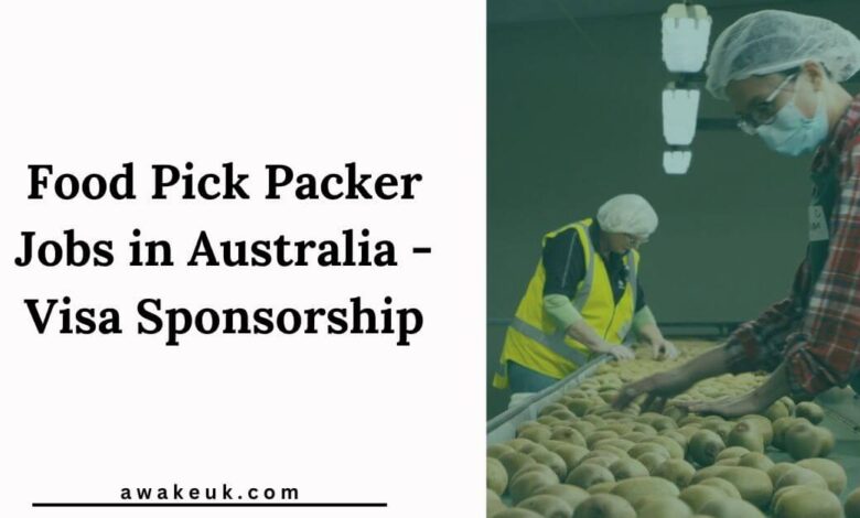 Food Pick Packer Jobs in Australia - Visa Sponsorship