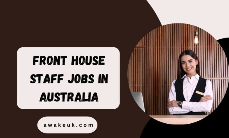 Front House Staff Jobs in Australia