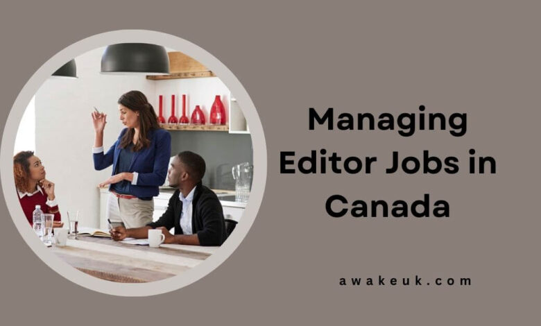 Managing Editor Jobs in Canada