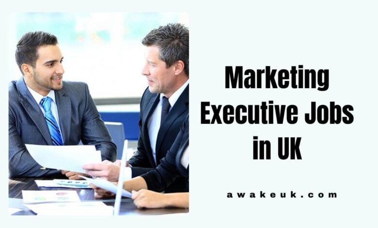 Marketing Executive Jobs in UK