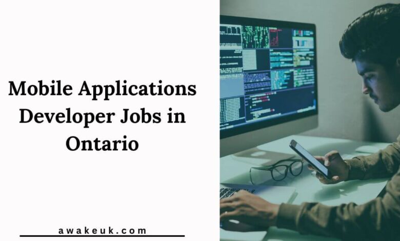 Mobile Applications Developer Jobs in Ontario